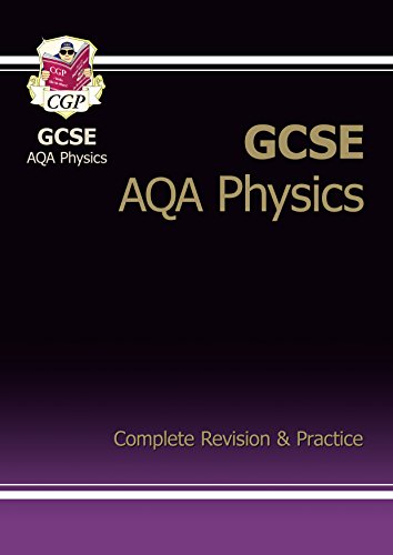 GCSE Physics AQA Complete Revision & Practice (Complete Revision Practice)