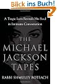 Michael Jackson Tapes: A Tragic Icon Reveals His Soul in Intimate Conversation