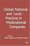 Review Palgrave Macmillan  / Global, National and Local Practices in Multinational Companies
