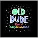 Over The Hill Old Dude T-Shirt (1 ct)