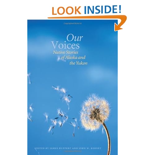 Our Voices: Native Stories of Alaska and the Yukon