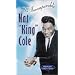 Nat King Cole - The Incomparable Nat King Cole, Vols. 1 & 2 [VHS]
