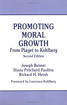 Promoting Moral Growth: From Piaget to Kohlberg