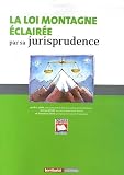 Revue TechniCités  / La loi Montagne éclairée par sa jurisprudence