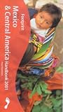 Mexico and Central America Handbook: The Travel Guide (Footprint Handbooks)