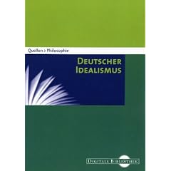 Quellen Philosophie - Deutscher Idealismus