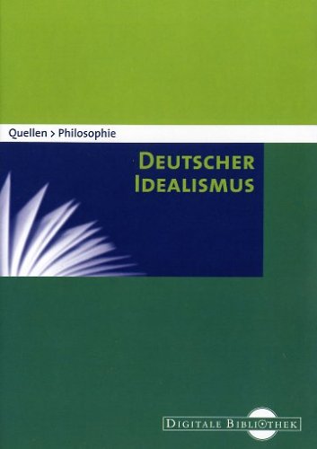 Quellen Philosophie: Deutscher Idealismus