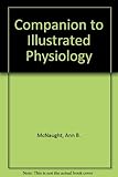Companion to 'Illustrated physiology'