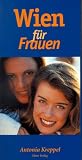 Reiseführer für Frauen, Wien