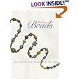 The History of Beads: From 30,000 B.C. to the Present by  Lois Sherr Dubin