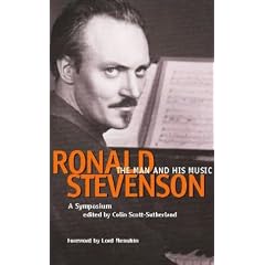 Ronald Stevenson: The Man and his Music. A Symposium.