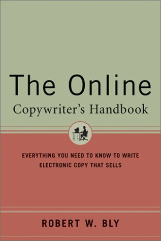 Image of: The Online Copywriter's Handbook: Everything You Need to Know to Write Online Copy That Sells