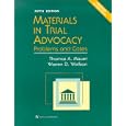 Materials in Trial Advocacy: Problems and Cases (Coursebook Series) by Warren D. Wolfson and Thomas A. Mauet