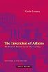 The Invention of Athens: The Funeral Oration in the Classical City