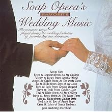 Soap Opera's Favorite Wedding Music