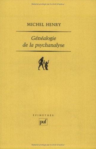 La g�n�alogie de la psychanalyse : Le commencement perdu