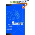Nucleases: Molecular Biology and Applications by Nawin C. Mishra