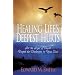 Healing Life's Deepest Hurts: Let the Light of Christ Dispel the Darkness in Your Soul