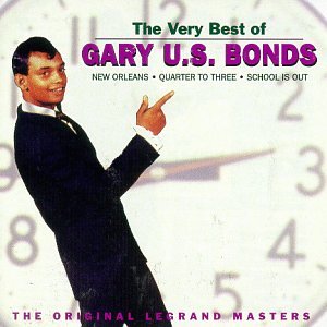 Gary U.S. Bonds - Very Best of Gary U. S. Bonds - Zortam Music