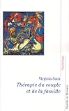 Th�rapie du couple et de la famille : Th�rapies familiales