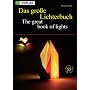 Das gro�e Lichterbuch. Lichter aus Papier in Origami Technik