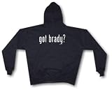 got brady ? Men's Hoodie Sweat Shirt Small thru 4XL