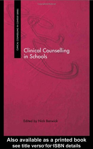Clinical Counselling in Schools (Clinical Counselling in Context)