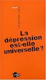 La d�pression est-elle universelle ?