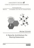 Review Shaker Verlag GmbH, Germany  / A Security Architecture for Roving Consumers: v. 13
