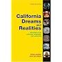California Dreams and Realities: Readings for Critical Thinkers and Writers