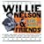 Willie Nelson and Friends: Live and Kickin'