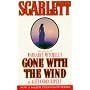 Scarlett: The Sequel to Margaret Mitchell's "Gone with the Wind"
