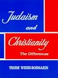 Judaism and Christianity: the Differences