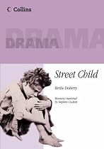 Street Child: Playscript (Plays Plus)