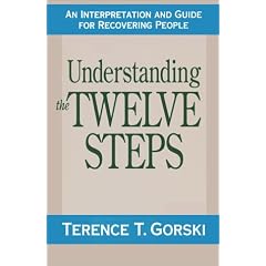 Understanding the Twelve Steps: A Interpretation and Guide for Recovering People