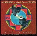 The Prophecy of the Eagle and the Condor