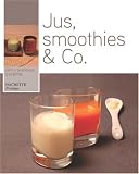 Jus, Smoothies et Co