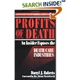 Profits of Death: An Insider Exposes the Death Care Industries
