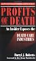 Profits of Death: An Insider Exposes the Death Care Industries