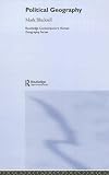 Political Geography (Routledge Contemporary Human Geography)