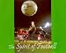 The Spirit of Football (The Spirit of Series)