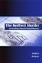 The Bedford Murder: An Evidence-Based Clinical Mystery, 1e