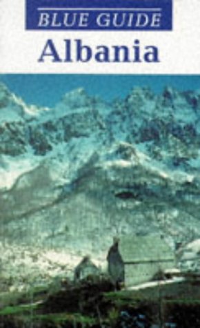 City Travel Guides Discounted  Books : Blue Guide: Albania
