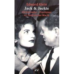 Jack & Jackie, Die Kennedys - Traumpaar im Zentrum der Macht