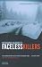 Books : Faceless Killers (Kurt Wallender Mystery)