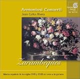 Zarambeques: Musica española de los siglos XVII y XVIII en torno a la guitarra