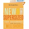 The New York Times Supersized Book of Easy Crosswords: 500 Puzzles! by The New York Times and Will Shortz