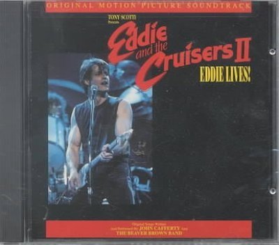 Eddie and the Cruisers Picture Soundtrack)