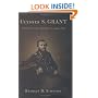 Ulysses S. Grant: Triumph Over Adversity, 1822-1865