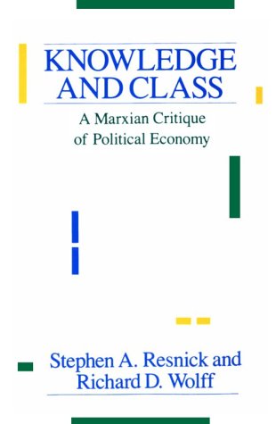 Knowledge and Class: A Marxian Critique of Political Economy under Marxism in The Books Store